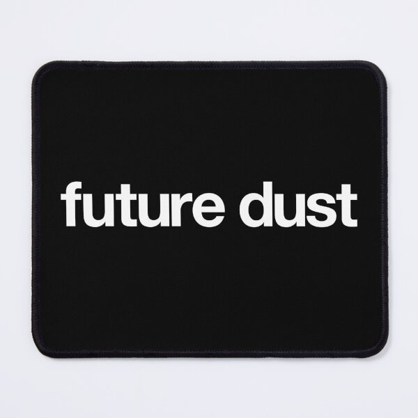 Item preview, Future Dust designed and sold by The Common Tee.