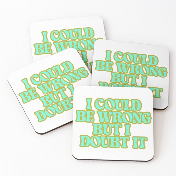 Item preview, I Could Be Wrong designed and sold by justktdesigns.