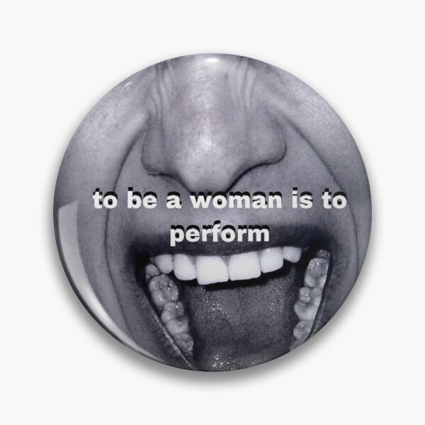 Item preview, To Be a Woman Is to Perform – Feminist Statement Art designed and sold by LineArtForYou.