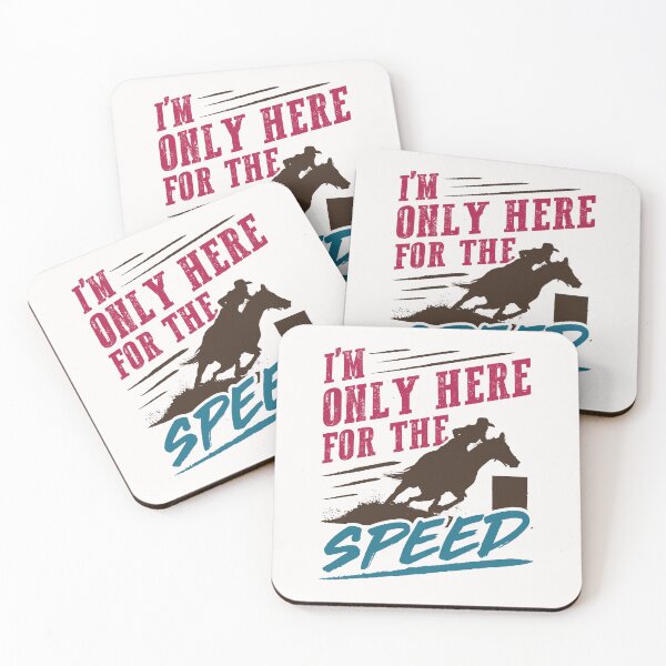 Item preview, Funny Barrel Racing I'm Only Here for the Speed designed and sold by jaygo.