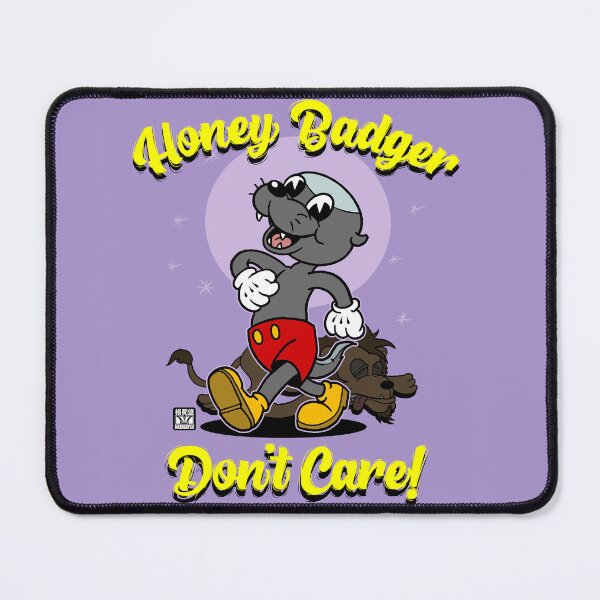 Item preview, Honey Badger Don't Care designed and sold by Meerkatsu.