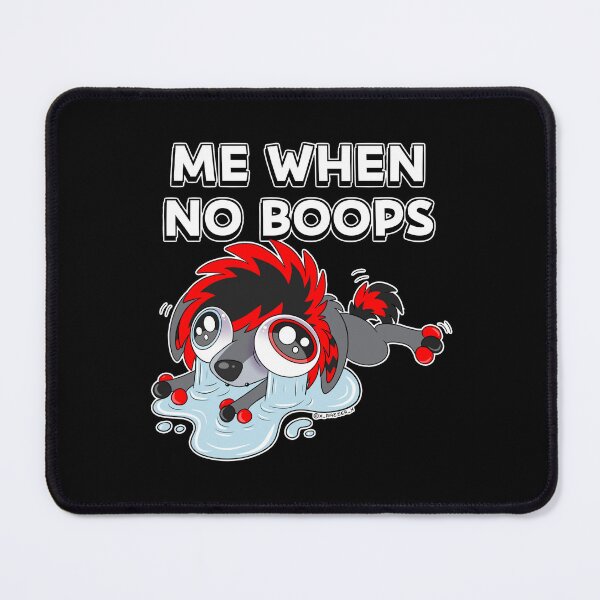 Item preview, Me when no boops designed and sold by Razpawductions.