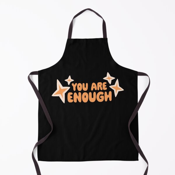 Item preview, You Are Enough Self Love Motivational Quote Inspiration Mindset designed and sold by shirt-o-mat.