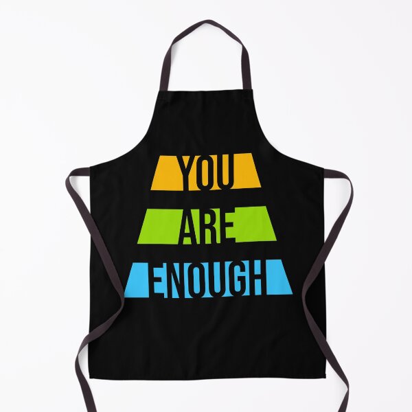 Item preview, You Are Enough Self Love Motivational Quote Inspiration Mindset designed and sold by shirt-o-mat.