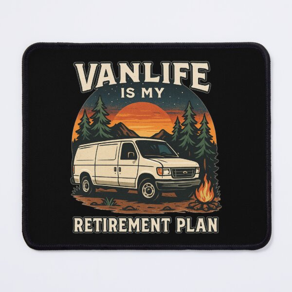 Item preview, VANLIFE is my retirement plan econoline designed and sold by VANLIFE..
