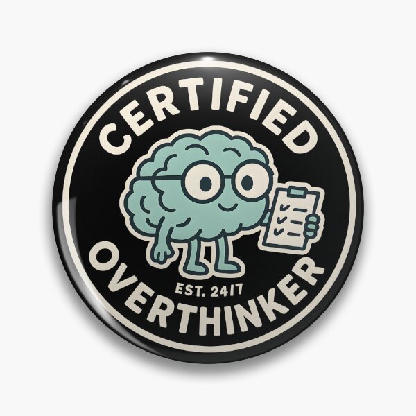 Item preview, Certified Overthinker Funny designed and sold by america-f1rst.