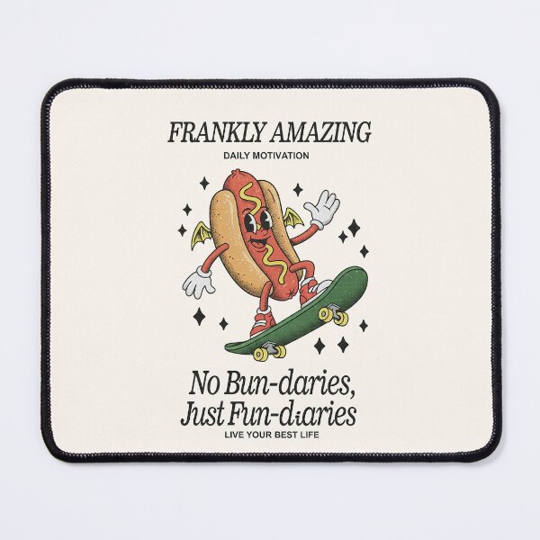 Item preview, Frankly Amazing Hot Dog Skater Pun designed and sold by HoopeStylee.