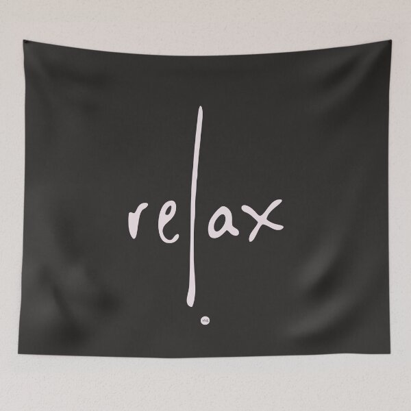 Item preview, Relax (fo) I designed and sold by XUSRedbubble.