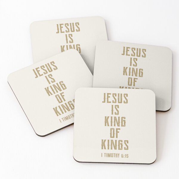 Item preview, Jesus Is King Of Kings - 1 Timothy 6:15 designed and sold by Angela Dow.