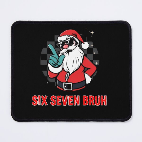 Item preview, Six Seven Bruh Santa Funny Six Seven Meme Christmas Cool Santa Saying 6 7 designed and sold by Thread&Fable.
