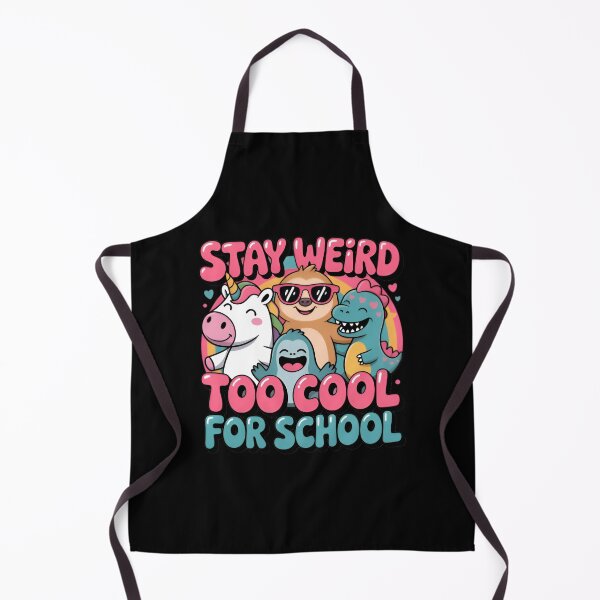 Item preview, Stay Weird, Too Cool for School designed and sold by Celebrate & Sparkle.