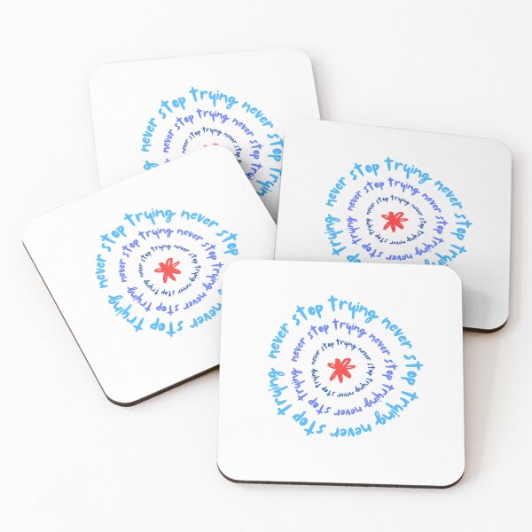 Item preview, NEVER STOP TRYING designed and sold by Don't Should Yourself.