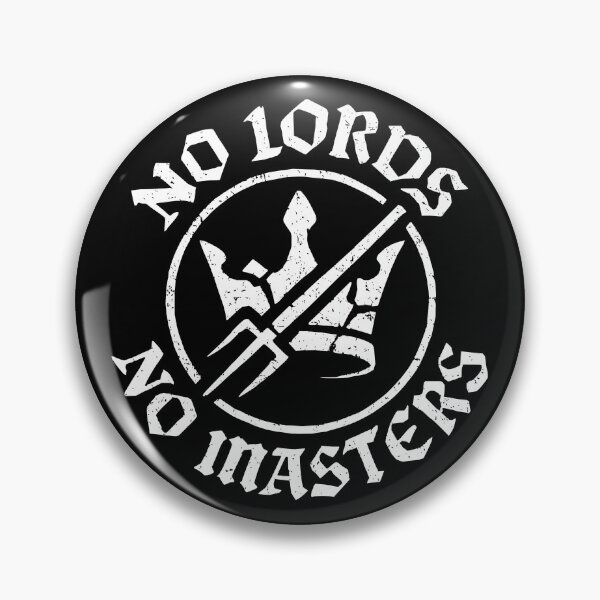 Item preview, No Lords No Masters designed and sold by sirglennbo.
