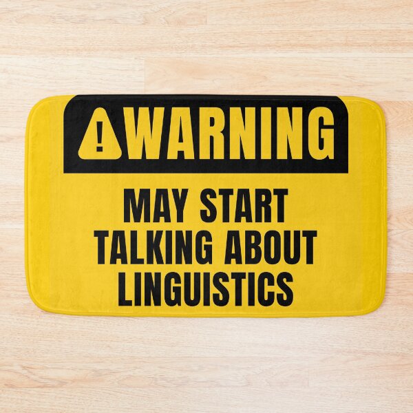 Item preview, May Talk About Linguistics! - Funny Linguist Quote designed and sold by MaryAller.