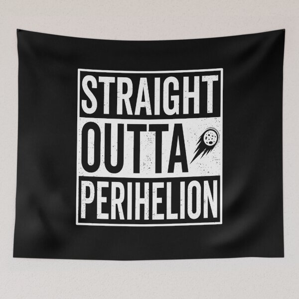 Item preview, 3i Atlas Straight Outta Perihelion Comet Humor designed and sold by elderberry.