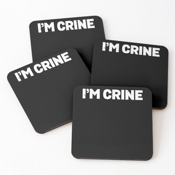 Item preview, I'm Crine Meme Internet Humor designed and sold by elderberry.