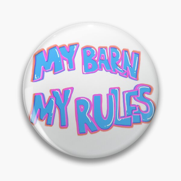 Item preview, my barn my rules horsegiirl horsegirl designed and sold by cobaltbleu.