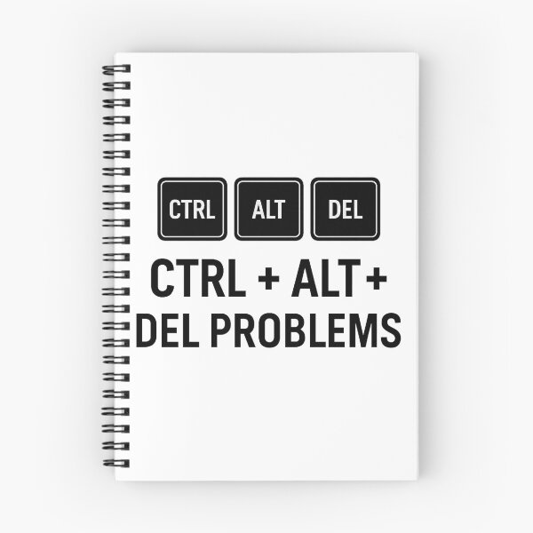 Item preview, CTRL + ALT + DEL Problems – Humor meets technology designed and sold by Eric Nagel.