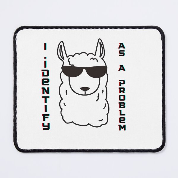 Item preview, I Identify As A Probllama Cool Llama Problem Quote designed and sold by urchoice002.