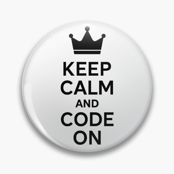 Item preview, Keep Calm and Code On – Motivation for everyone who thinks in code designed and sold by Eric Nagel.
