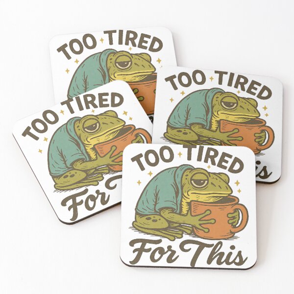 Item preview, TOO TIRED For This designed and sold by annaottertion.