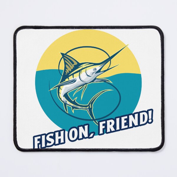 Item preview, Fish On, Friend! Marlin fishing design designed and sold by SofikoDesigns.