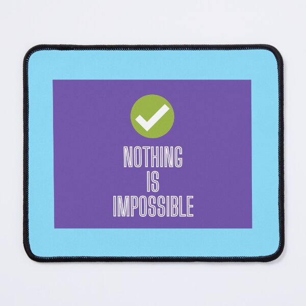 Item preview, NOTHING IS IMPOSSIBLE designed and sold by HasifArtCollection.