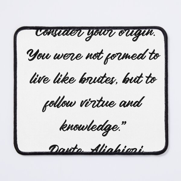 Item preview, Dante Alighieri Quotes designed and sold by 4ever-Undaunted.