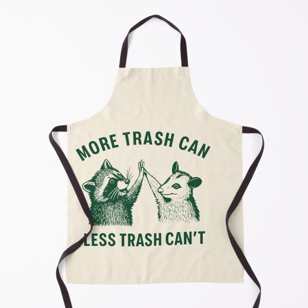 Item preview, More Trash Can Less Trash Can’t High Five designed and sold by SassCity.