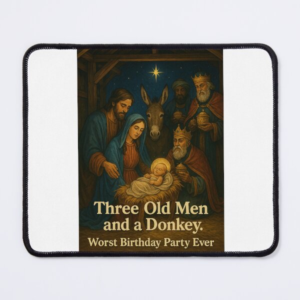 Item preview, Realistic Nativity Scene with “Worst Birthday Party Ever” Christian Humor designed and sold by Aryabek.
