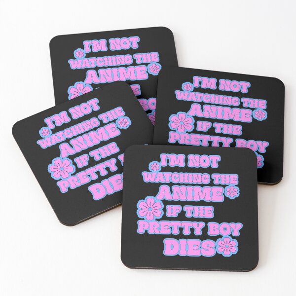 Item preview, I'm not watching the anime if the pretty boy dies designed and sold by lizaandre.