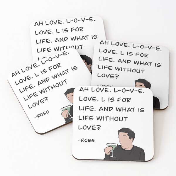 Item preview, Ross from Friends quote, love designed and sold by Alyssabutcherart.