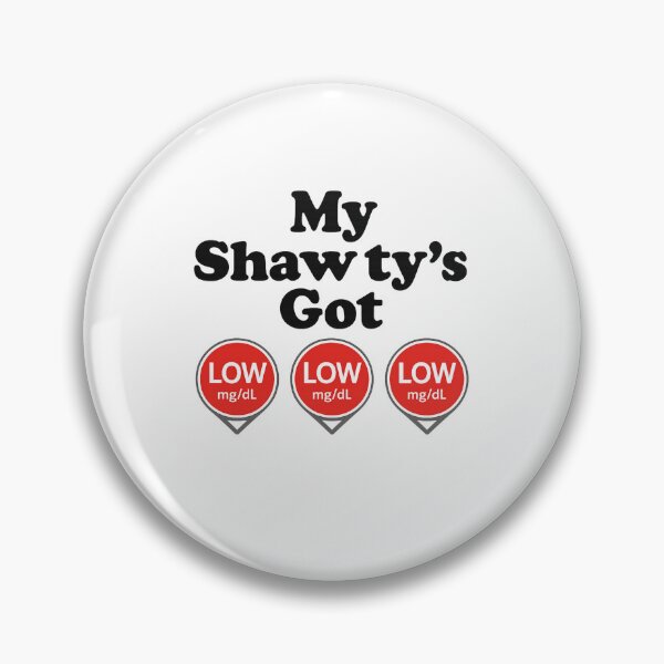 Item preview, My Shawty’s Got Low mg/dL | Funny Diabetes Awareness T-Shirt designed and sold by DailyDrivesct.