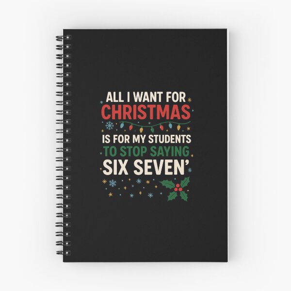 Item preview, All I Want for Christmas Is for My Students to Stop Saying Six Seven | Funny Math Teacher Xmas Shirt designed and sold by DailyDrivesct.