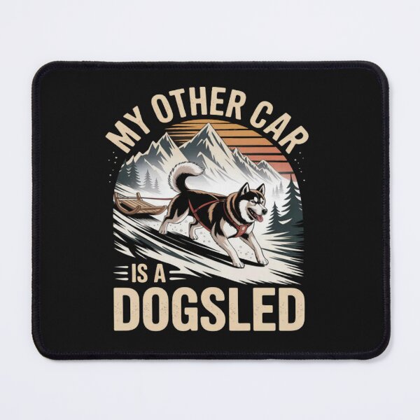 Item preview, My other car is a dogsled designed and sold by JenniferRudol.