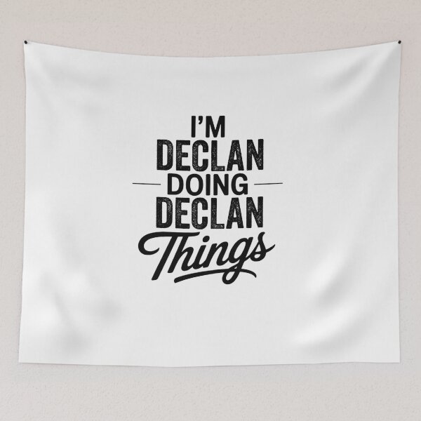 Item preview, I'm Declan Doing Declan Things designed and sold by Oussinc.