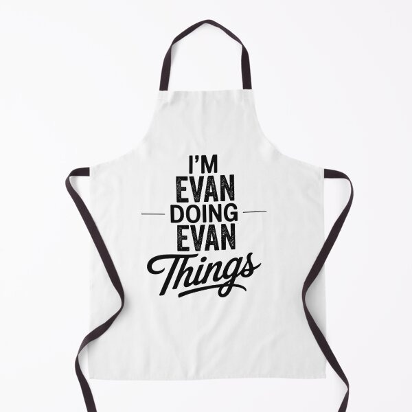 Item preview, I'm Evan Doing Evan Things designed and sold by Oussinc.