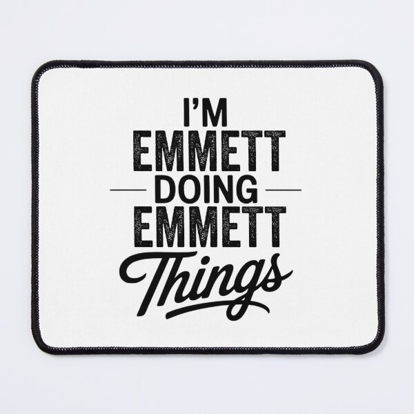 Artikelvorschau, Ich bin Emmett und mache typische Emmett-Dinge. entworfen und verkauft von Oussinc.