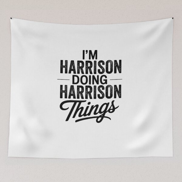 Item preview, I'm Harrison Doing Harrison Things designed and sold by Oussinc.