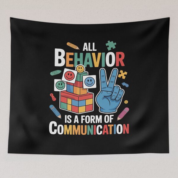 Item preview, All Behavior Is A Form Of Communication Autism SPED Teacher  designed and sold by THagBlue.