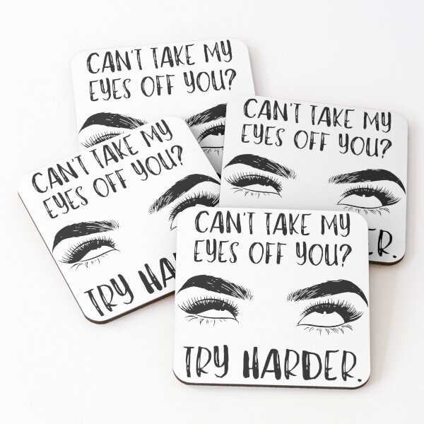 Item preview, Can’t Take My Eyes Off You? Try Harder. designed and sold by Little Happies.
