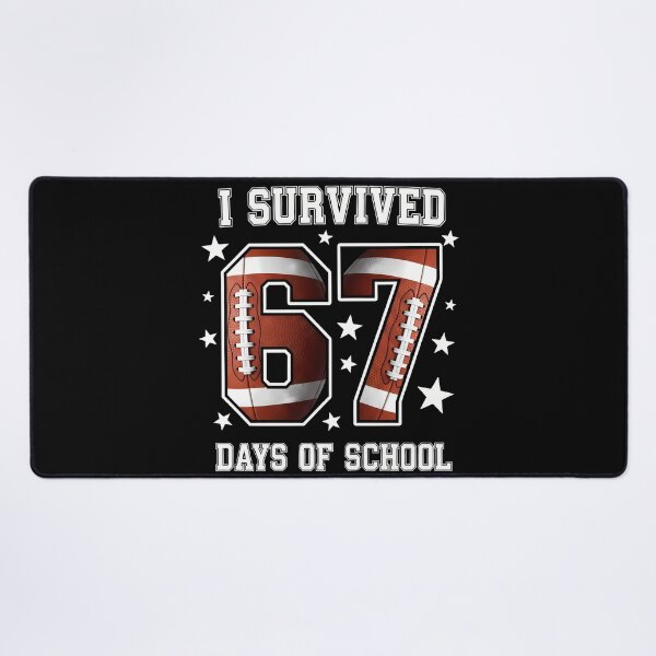 Item preview, i survived 67 days of school six seven meme designed and sold by VividDripCo.