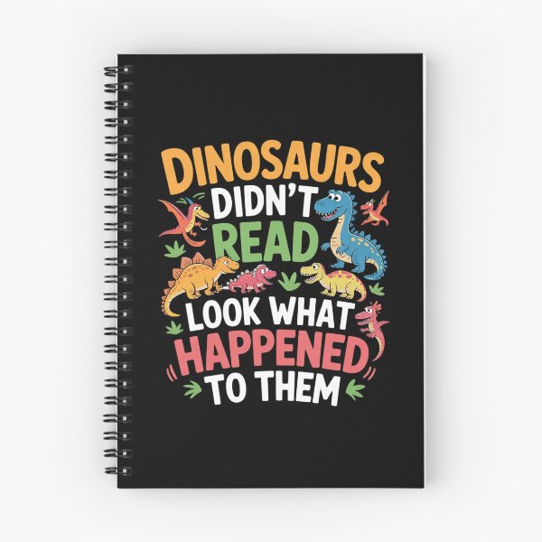 Item preview, Dinosaurs Didnt Read Look What Happened To Them Teacher  designed and sold by THagBlue.