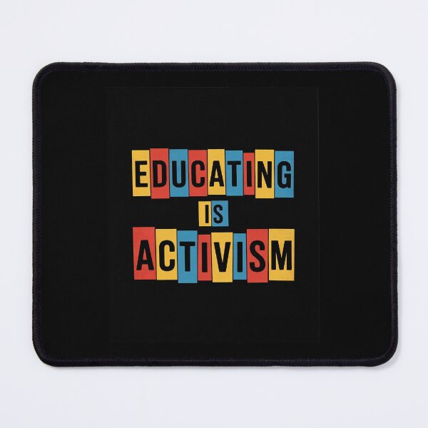 Item preview, Educating is Activism Teacher Appreciation Social Education  designed and sold by THagBlue.