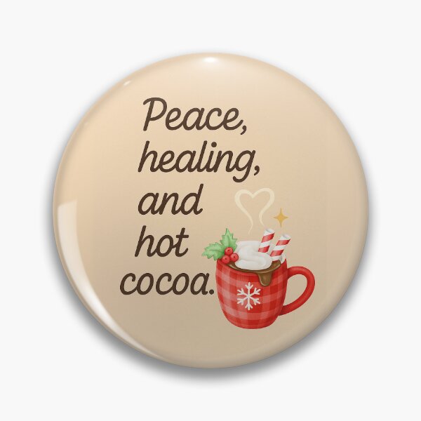 Item preview, Peace, Healing, and Hot Cocoa – Cozy Christmas Self Care Quote designed and sold by Quiet Power Co..