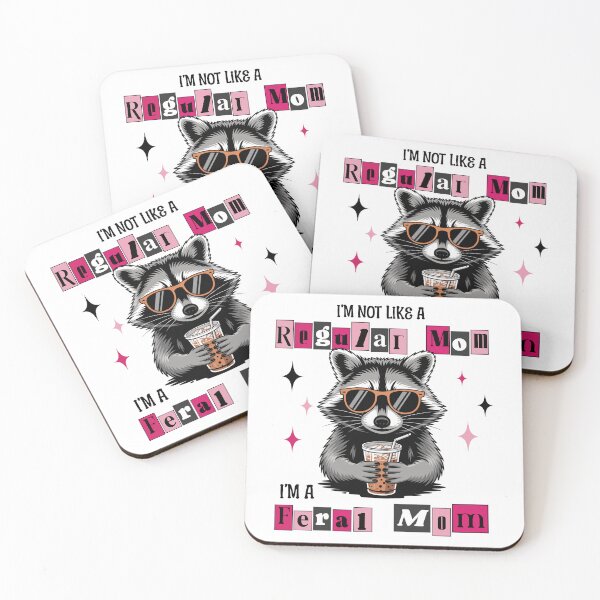 Item preview, I'm Not Like A Regular Mom I'm a Feral Mom - Funny Raccoon  designed and sold by MomofDom67.