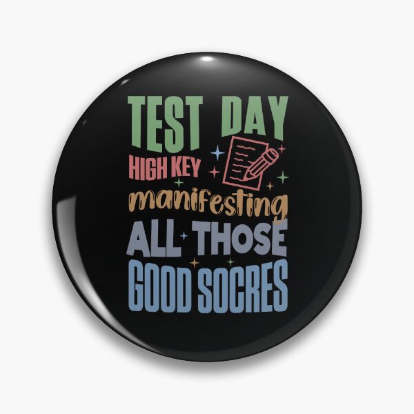 Item preview, Test Day High Key Manifesting All Those Good Socres designed and sold by studionelloe.