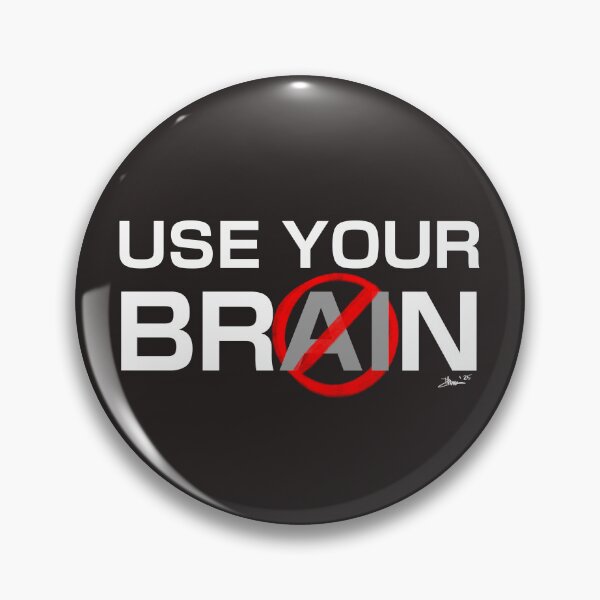 Item preview, “Use Your Brain” anti-AI design  designed and sold by safeinsane.