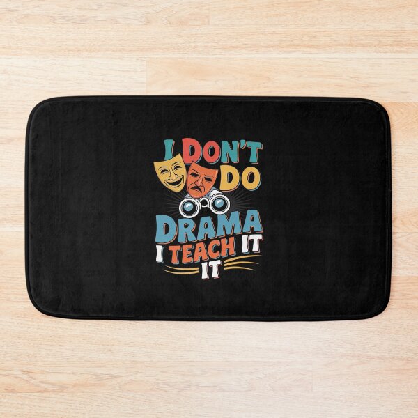 Item preview, I Don't Do Drama I Teach It Drama Teacher Theatre Acting  designed and sold by BeetleMalon.