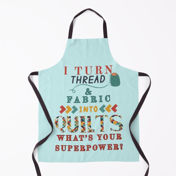 Item preview,  I Turn Thread And Fabric Into Quilts - Funny Quilter - Quilting Lovers designed and sold by Wiss2Arts.